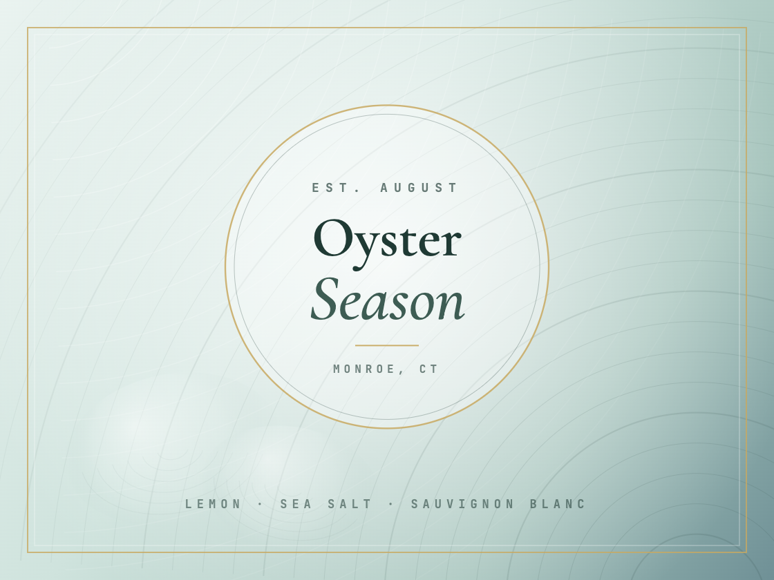 Oyster season · lemon, sea salt, Sauvignon Blanc — Monroe, CT